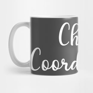 Chaos Coordinator Mug